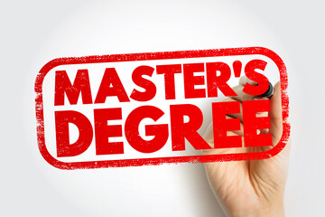 Master's Degree - academic degree awarded by universities or colleges upon completion of a course of study, text concept stamp