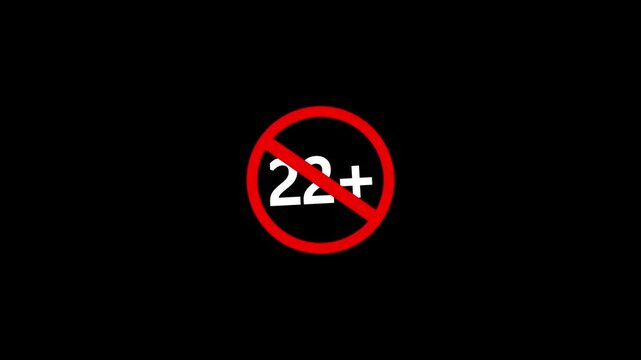 22 plus icon sign animation on dark background. Under 22 sign warning symbol. Over 22 only censored. eighteen age older. 4K animation
