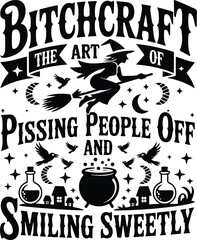 Bitchcraft – The Art of Pissing People Off and Smiling Sweetly – Funny Witch Typography