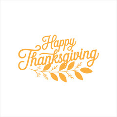 Happy Thanksgiving Calligraphy Typography Design,Elegant Thanksgiving Lettering Vector Illustration,Handwritten Happy Thanksgiving Text in Modern Script,Stylish Thanksgiving Greeting in Black and Whit
