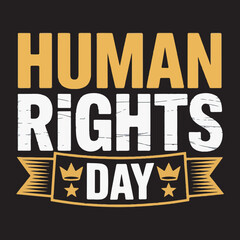 Human Rights Day Typography Poster Design,Bold Human Rights Day Banner with Stars and Crowns,Human Rights Day Graphic with Strong Lettering,Empowering Human Rights Day Vector Illustration