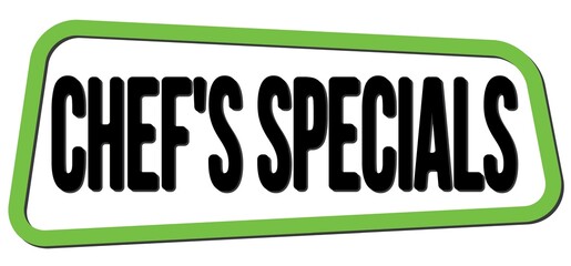 CHEF'S SPECIALS text on green-black trapeze stamp sign.