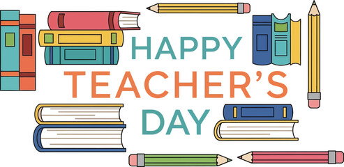 Celebrate teachers with books and pencils, a vibrant holiday greeting