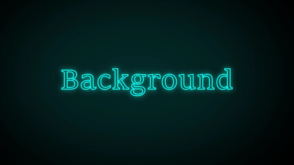 Cyan Neon Text Background on Black glowing