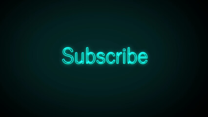 Cyan Neon Subscribe Text on Dark Background glowing