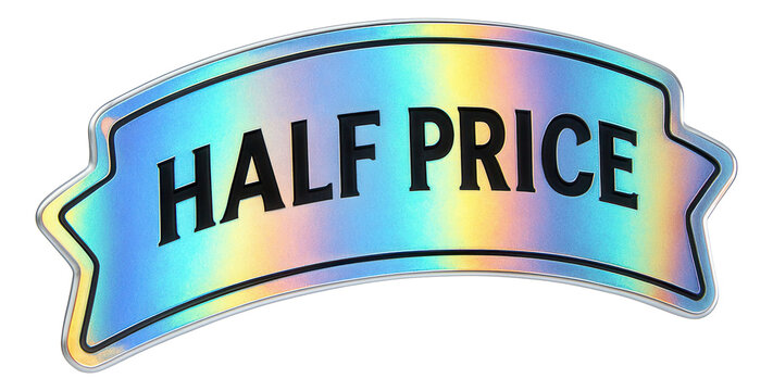 Glossy ribbon banner sticker with HALF PRICE discount in bold text, vibrant retail promo offer on transparent background.