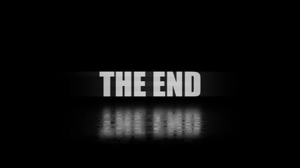 Black background with mirrored reflection of the end text animation, ideal for movie credits, film posters, or end of a presentation slides.