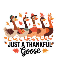 Just a Thankful Goose – Cute Thanksgiving Illustration
