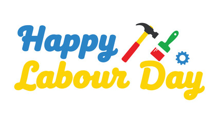 Happy Labour Day: A festive and cheerful graphic announcing Happy Labour Day, accompanied by whimsical icons representing tools of the trade.