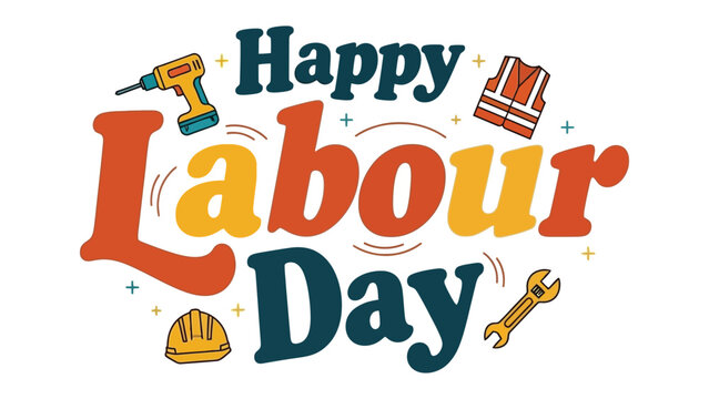 Happy Labour Day Wishes: Festive text with work tools and accessories celebrating the essence of labor day