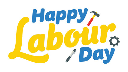 Happy Labour Day: A vibrant design celebrates Labour Day with playful typography and iconic tools, embodying the spirit of work, workers and the fruits of labor. 