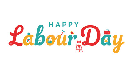 Happy Labour Day: Celebrate the spirit of Labor Day with colorful typography and a cheerful greeting, ideal for promoting workforce appreciation and highlighting the significance of Labor Day.