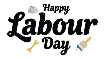 Happy Labor Day with Construction tools: A visually striking illustration celebrates Labour Day, featuring a stylish font and artistic construction tools.