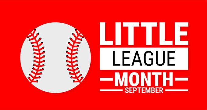 Little League Month background, banner, card or poster design template is observed every year during September, to raise awareness about the mission. Vector illustration.