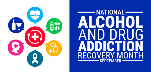 National Alcohol and Drug Addiction Recovery Month background, banner, card or poster design template is observed every year during September, to raise awareness about the mission. Vector illustration