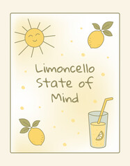 Playful summer illustration with the phrase Limoncello State of Mind, featuring a smiling sun, fresh lemons, and a glass of lemonade. Perfect for kitchen prints, drink menus, summer cards
