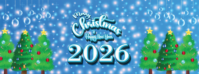 Merry Christmas and Happy New Year 2026 flyer with Christmas tree, ice ball, snowflake, snow background, can be used in Christmas and new year promotion, invitation, business advertisement,, sales 