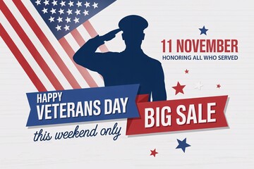 Happy veterans day big sale this weekend only honoring all who served on 11 november