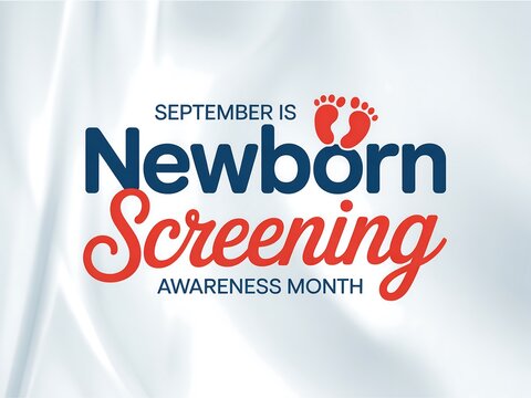September is newborn screening awareness month celebrating infant health and early detection for a brighter future