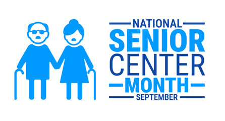 National Senior Center Month background, banner, card or poster design template is observed every year during September, to raise awareness about the mission. Vector illustration.