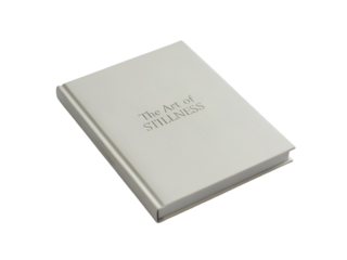 The Art of Stillness Title on White Book Cover hardcover
