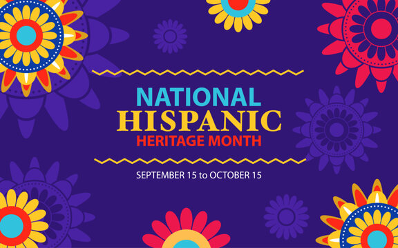 Colorful National Hispanic Heritage Month celebration vector background with decorative floral patterns.