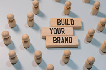 Wooden blocks with words Build Your Brand