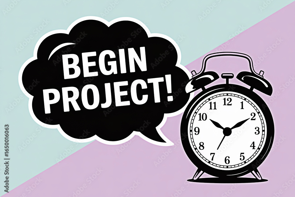 Poster begin project now concept image with alarm clock and speech bubble for time management and productiv
