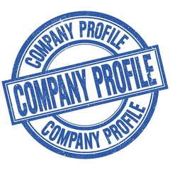 COMPANY PROFILE written word on blue stamp sign