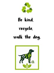 https://chatgpt.com/c/68a02ab0-d2bc-8324-9f48-87ac51b2acf9#:~:text=Title%3A-,Be%20Kind%20Recycle%20Walk%20the%20Dog%20Eco%20Poster,-Description%3A%0AEco
