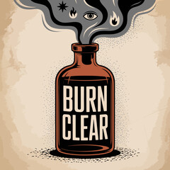 An antique amber glass bottle labeled burn clear with dark smoke billowing out containing symbols of eyes stars and flames representing pollution or environmental damage