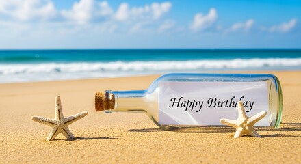 Beach message bottle with happy birthday greeting and starfish decoration