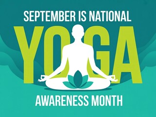 Celebrate september national yoga awareness month with a serene meditation pose and vibrant green background