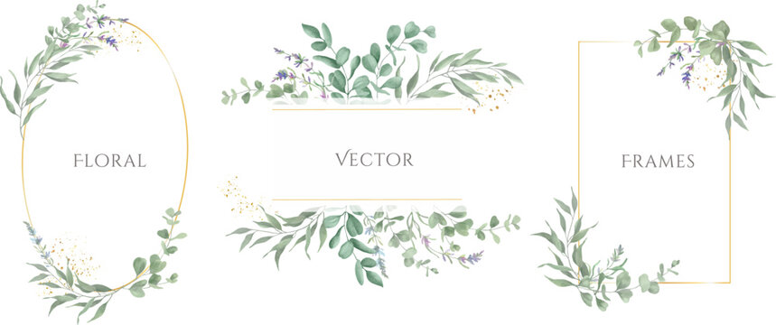 Set of watercolor frames with eucalyptus leaves and lavender flowers, golden lines. Hand-painted floral illustrations, perfect for wedding invitations, save the date cards, greeting cards. Vector EPS - Powered by Adobe