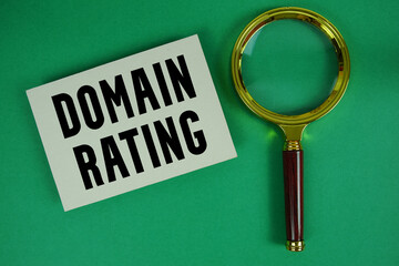 Domain Rating text written on paper with magnifying glass