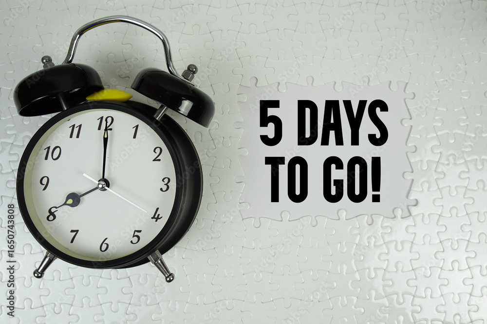 Poster 5 days to go! text with alarm clock on white background