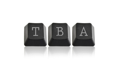 To Be Announced sign on white background	