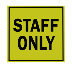 staff only entry stock vector illustration on white background