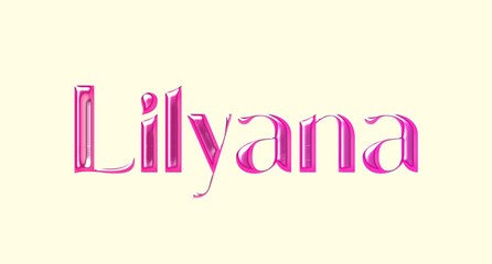 Lilyana name. European Name illustration. Colorful gradient graphic vector typography with removable background. 3D Separate european name.