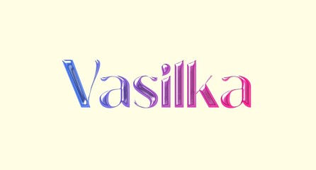 Vasilka name. European Name illustration. Colorful gradient graphic vector typography with removable background. 3D Separate european name.