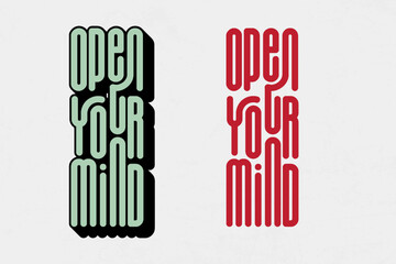 Urban Streetwear Aesthetic Open Your Mind Typography in Two Color Variations