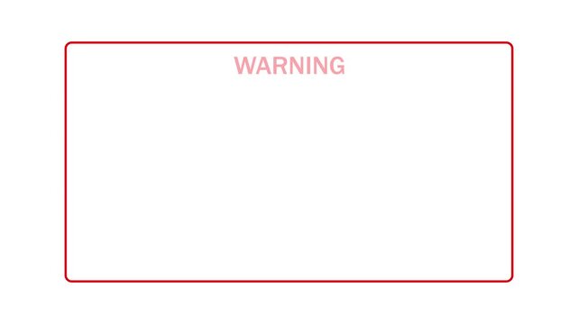 Red Border Warning Sign on White Background alert caution