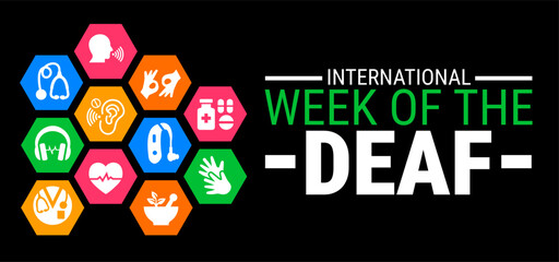 International Week of the Deaf background, banner, card or poster design template is observed every year during September, to raise awareness about the mission. Vector illustration.