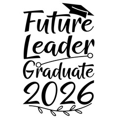 Future leader graduate celebration graduation academic