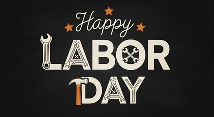 Happy Labor Day greeting with tools like wrench and hammer on a dark textured background