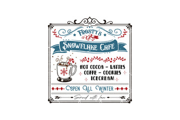 Frosty’s Snowflake Cafe Winter Hot Cocoa Menu Sign Sublimation Design