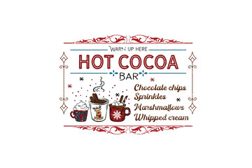  Retro Hot Cocoa Bar Sign – Winter Holiday Chocolate Drink Sublimation Design