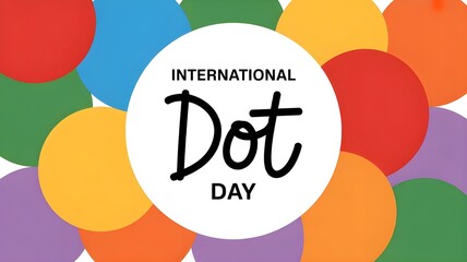 International dot day celebration with colorful balloons