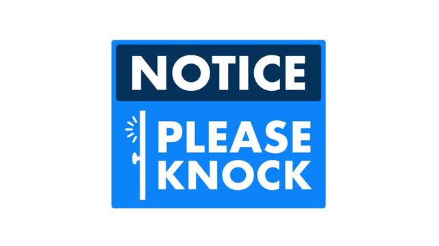 Notice please knock sign appearing on white and green screen background