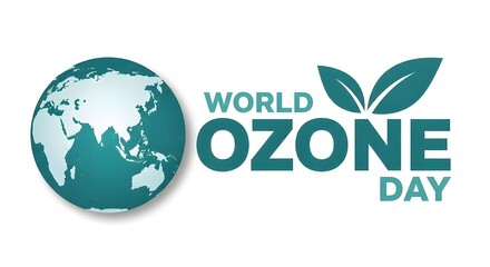 World Ozone Day: Earth Protection and Environmental Awareness